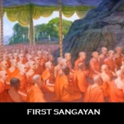 First sangkyana at Sattabun khuha(Cave) after parinippan